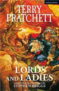 Lords And Ladies : (Discworld Novel 14)