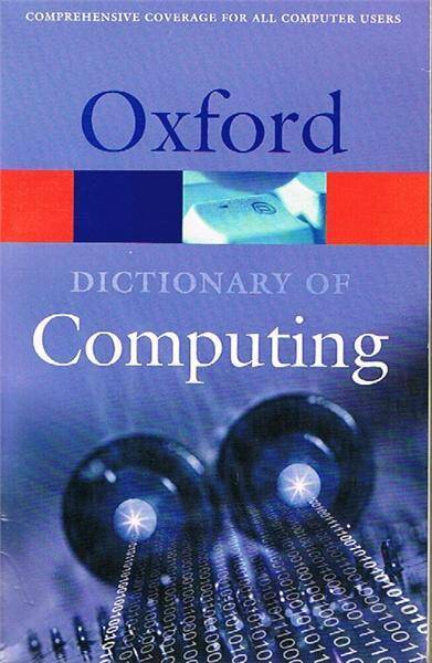 Dictionary of Computing 6E 2008