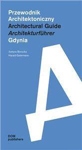 Gdynia : Architectural Guide