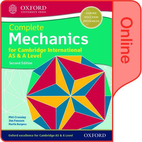 Complete Mechanics for Cambridge International AS & A Level: Online Student Book (Second Edition)
