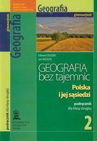 Geografia bez tajemnic. Polska i jej sąsiedzi. Geografia klasa 2 gimnazjum podręcznik (Zdjęcie 1)