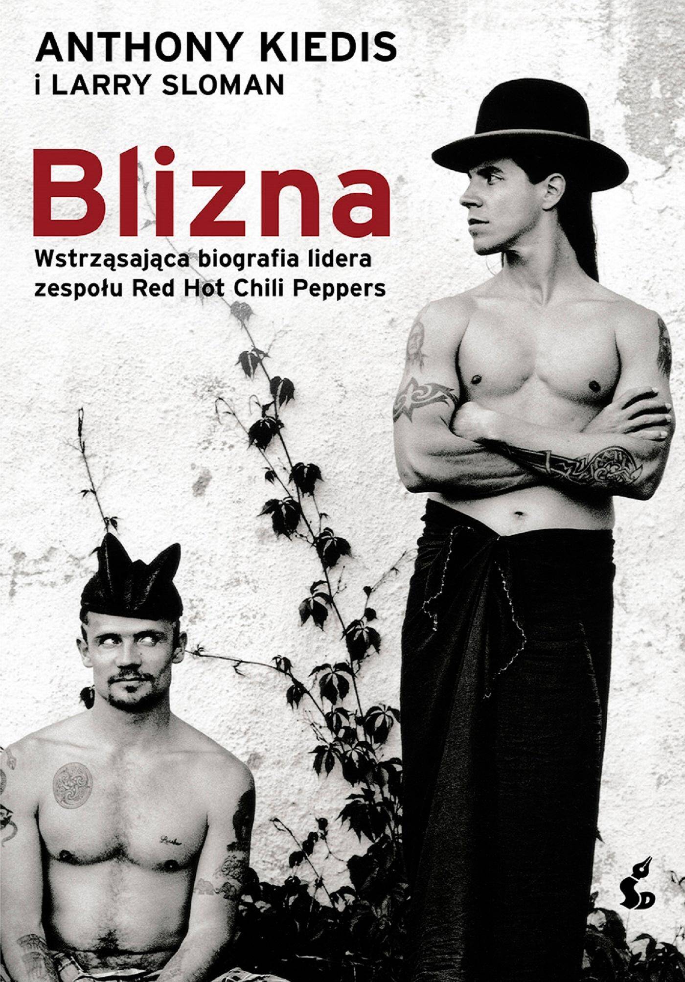 Blizna. Wstrząsająca biografia lidera zespołu Red Hot Chili Peppers wyd. 2021