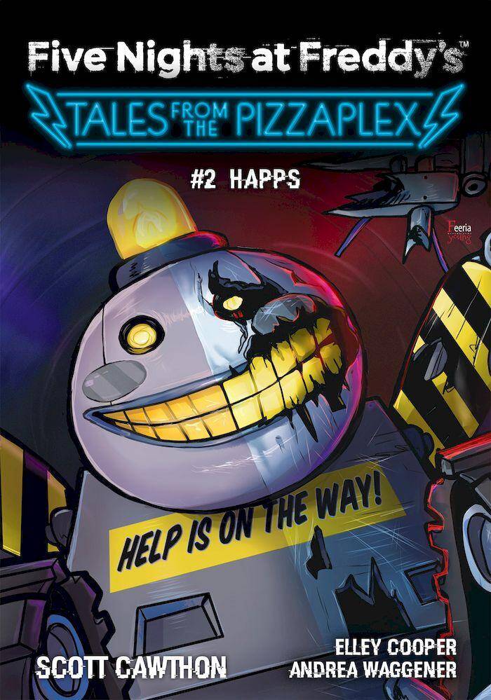 Tales from the Pizzaplex. HAPPS. Five Nights at Freddy's. Tom 2