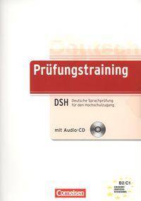 Prüfungstraining DaF: B2/C1 Deutsche Sprachprüfung für den Hochschulzugang (DSH)