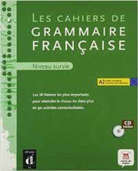 Les Cahiers de Grammaire Niveau Survie A2 + CD