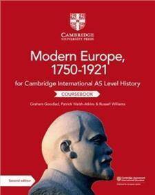 Cambridge International AS Level History Modern Europe, 1750-1921 Coursebook