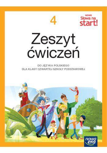 NOWE Słowa na start NEON! 4. /2023-2025/ Ćwiczenia do języka polskiego dla klasy czwartej