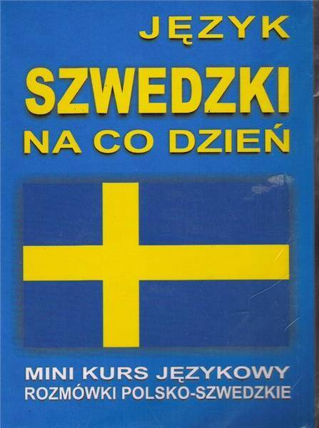 Język szwedzki na co dzień Książka(+audio Cd)