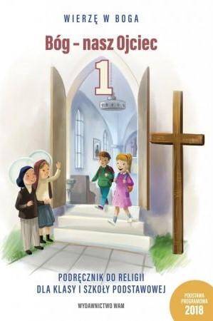 Religia kl.1 Szkoła Podstawowa  Bóg - nasz Ojciec Podręcznik (Zdjęcie 2)