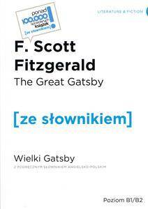 The Great Gatsby / Wielki Gatsby z podręcznym słownikiem angielsko-polskim