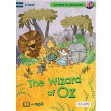 Czytam po angielsku. The Wonderful Wizard of Oz/Czarnoksiężnik z krainy Oz