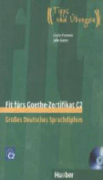 Fit fürs Goethe-Zertifikat C2 mit CD.