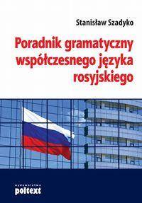 Poradnik gramatyczny współczesnego języka rosyjskiego 2011