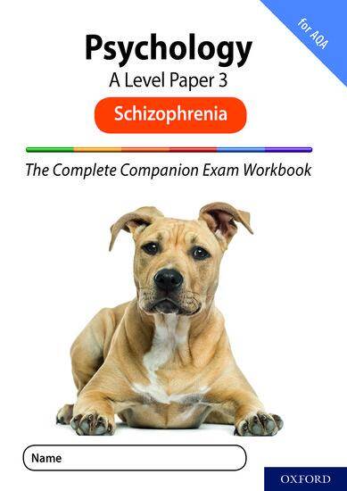 The Complete Companions for AQA - Fifth Edition Paper 3 Exam Workbook: Schizophrenia