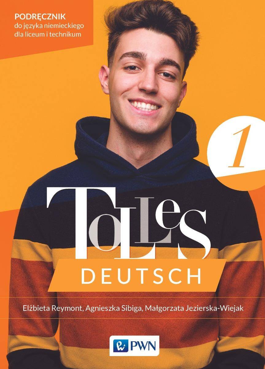 Tolles Deutsch 1. Podręcznik do języka niemieckiego dla liceum i technikum A1