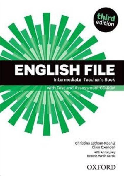 English File Third Edition Intermediate Teacher's Book with Test and Assessment CD-ROM