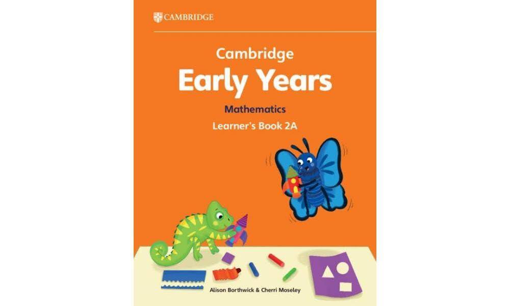 Cambridge Early Years Mathematics Learner's Book 2A : Early Years International