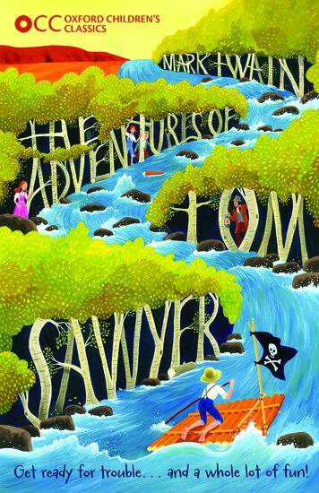 Oxford Children's Classics: The Adventures of Tom Sawyer
