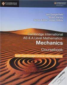 Cambridge International AS & A Level Mathematics Mechanics Coursebook with Cambridge Online Mathematics (2 Years)