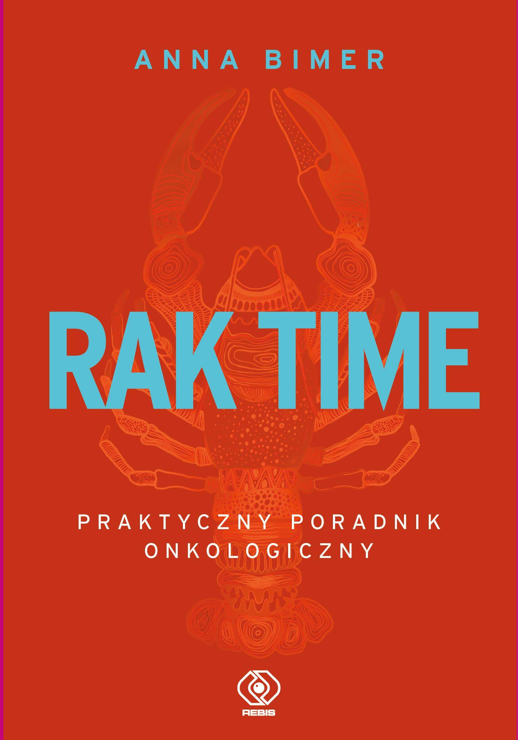 Rak time. Praktyczny poradnik onkologiczny