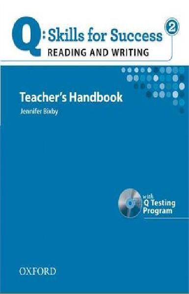 Q Skillls for Success: Reading & Writing 2 Teacher's book Pack