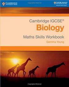 Cambridge IGCSEA Biology Maths Skills Workbook