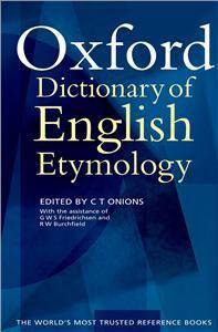 Oxford Dictionary of English Etymology HB 1966