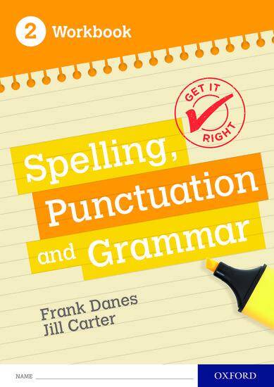 Get It Right: Spelling Punctuation and Grammar - Workbook 2