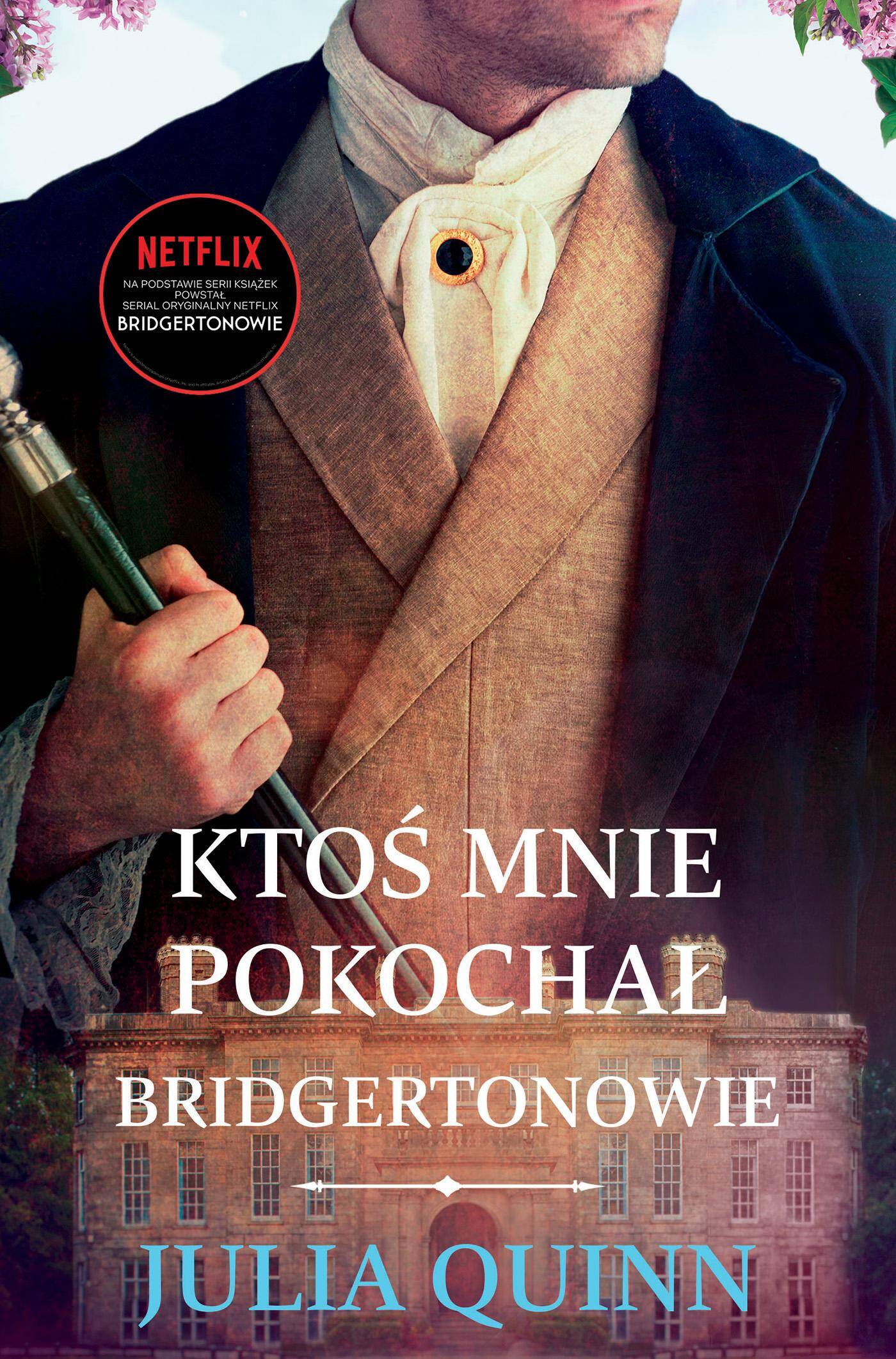 Ktoś mnie pokochał Bridgertonowie