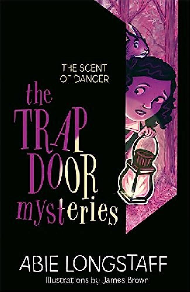 Trap door mysteries:Scent of danger