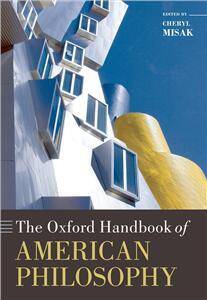 Oxford Handbook of American Philosophy