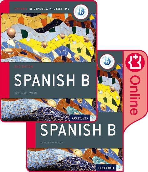 IB Spanish B Course Book Pack: Oxford IB Diploma Programme (Print Course Book & Enhanced Online Cour