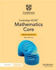 Cambridge IGCSE Mathematics Core Practice Book with Digital Version (2 Years)