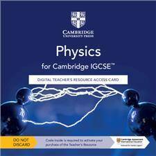 Cambridge IGCSEA Physics Digital Teacher's Resource Access Card
