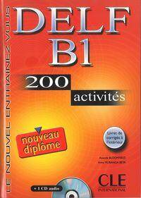 DELF B1 200 activités + 1CD audio + corrigés