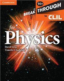 Breakthrough to CLIL for Physics Age 14+ Workbook