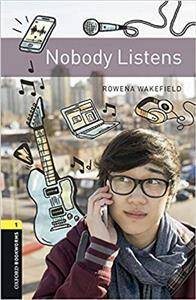 Oxford Bookworms Library 3rd Edition level 1 Nobody Listens Book&MP3 Pack (lektura,trzecia edycja,3rd/third edition)