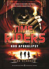 Time Riders - Kod Apokalipsy