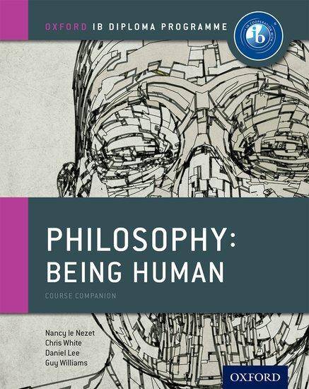 IB Prepared: Philosophy, Being Human