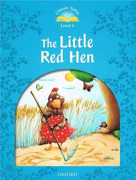 Classic Tales 2E 1 Little Red Hen