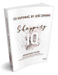 Co kupować by jeść zdrowo Shopping IQ