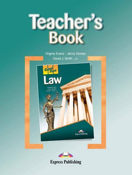 Career Paths Law. Teacher's Guide