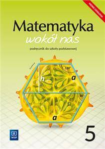 Matematyka wokół nas 5. Podręcznik