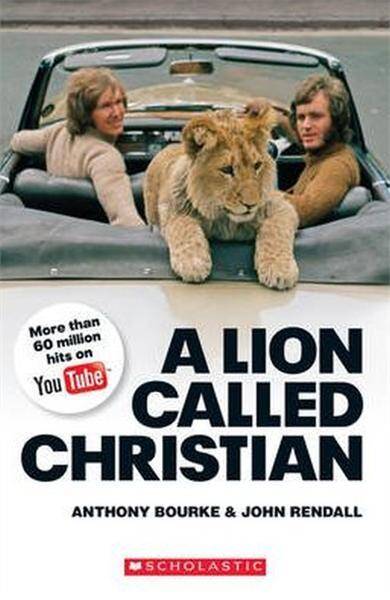 Scholastic Readers 4: A Lion Called Christian (SB+CD)