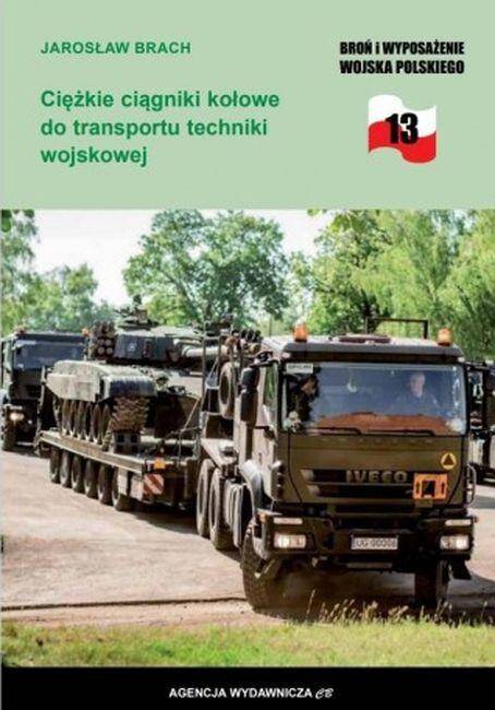 Ciężkie ciągniki kołowe do transportu techniki wojskowej