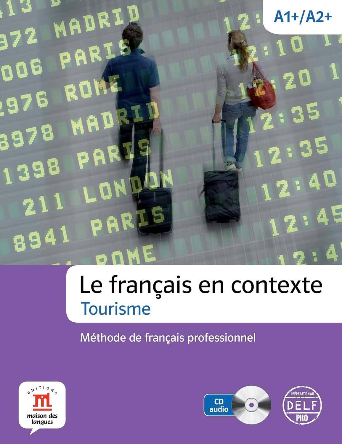 Le francais en contexte - tourisme