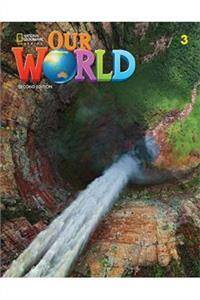 Our World 2nd edition Level 3 Student's Book 2020