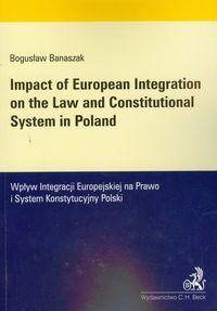 Impact of European Integration on the Law and Constitutional System in Poland