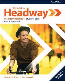 Headway 5E Pre-Intermediate Student's Book Part A with Online Practice (podręcznik 5e, piąta edycja, 5th ed.)