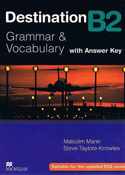 Destination B2 Grammar and Vocabulary (z kluczem)
